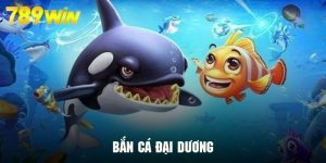 Bắn Cá Đại Dương Game Săn Cá Đổi Thưởng.