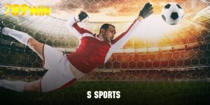 S Sports sảnh thể thao hot nhất tại 789Win.